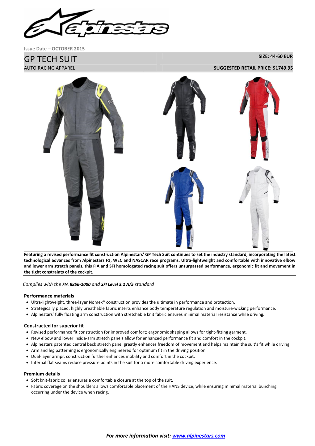 Gp Tech Suit Size: 44-60 Eur Auto Racing Apparel Suggested Retail Price: $1749.95
