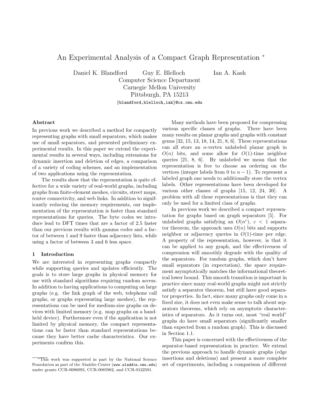 An Experimental Analysis of a Compact Graph Representation ∗