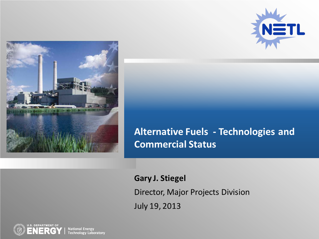 Alternative Fuels - Technologies and Commercial Status