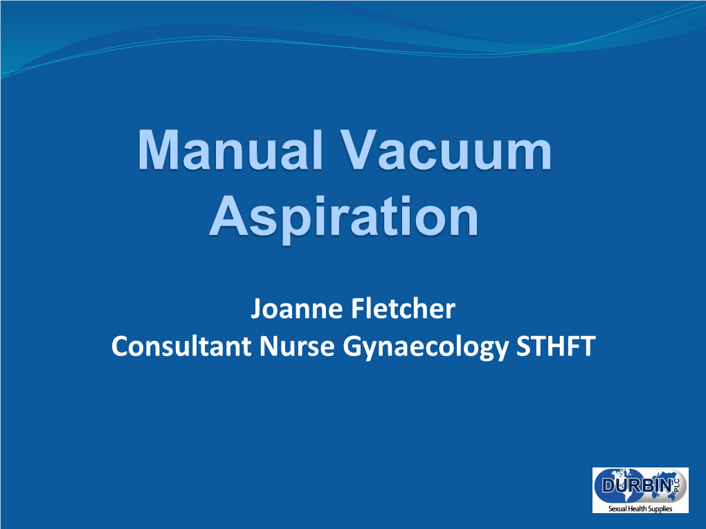 Manual Vacuum Aspiration