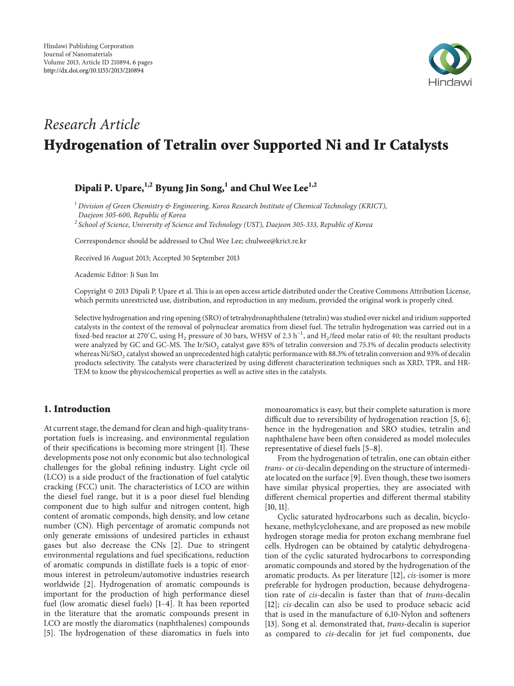 Hydrogenation of Tetralin Over Supported Ni and Ir Catalysts
