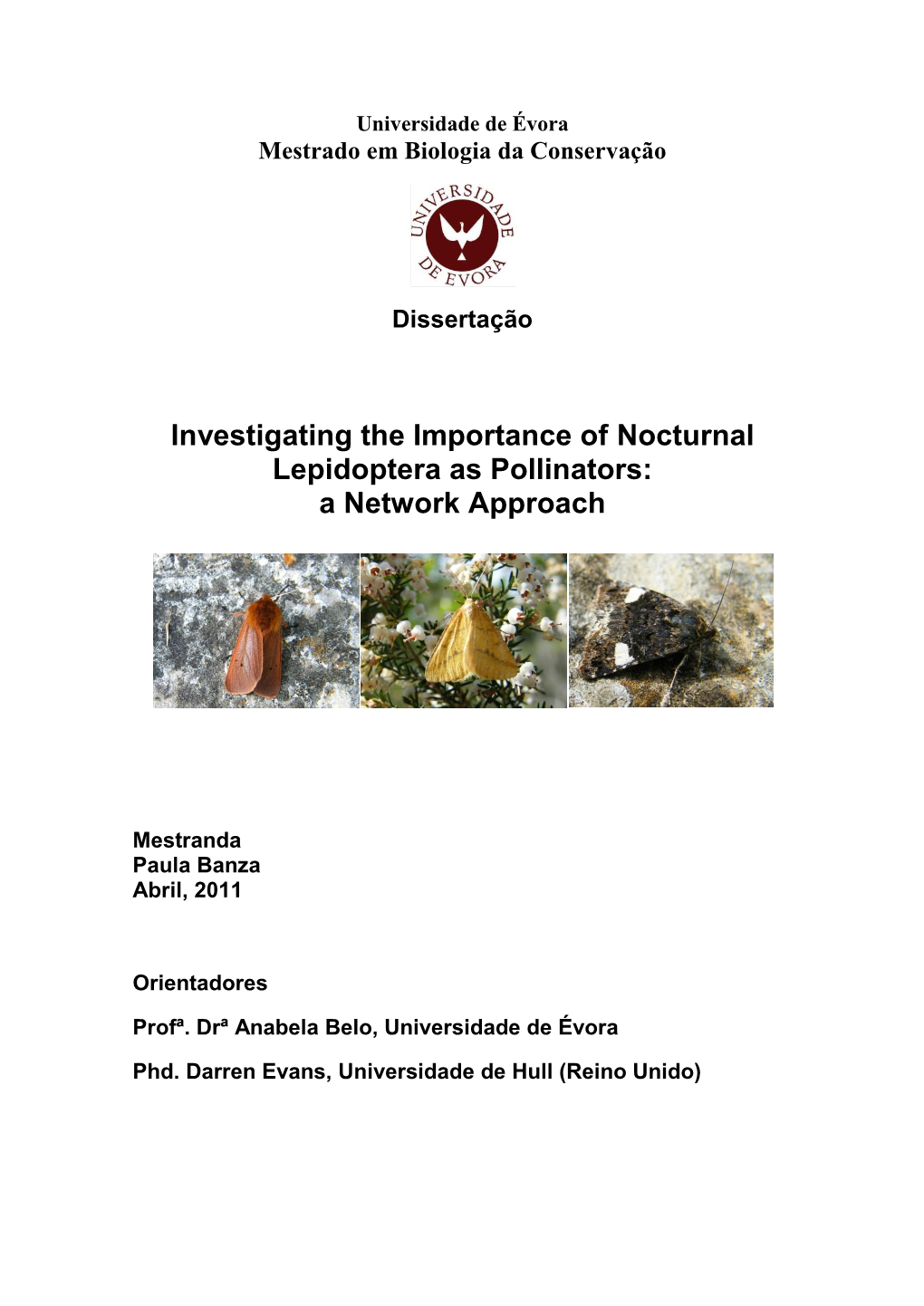 Investigating the Importance of Nocturnal Lepidoptera As Pollinators: a Network Approach