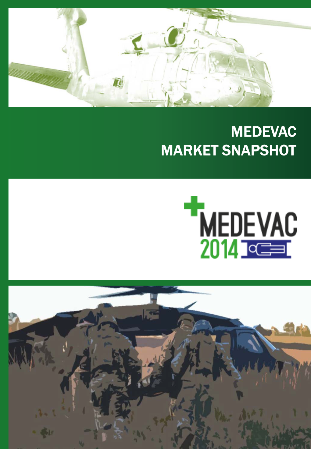 Medevac Market Snapshot