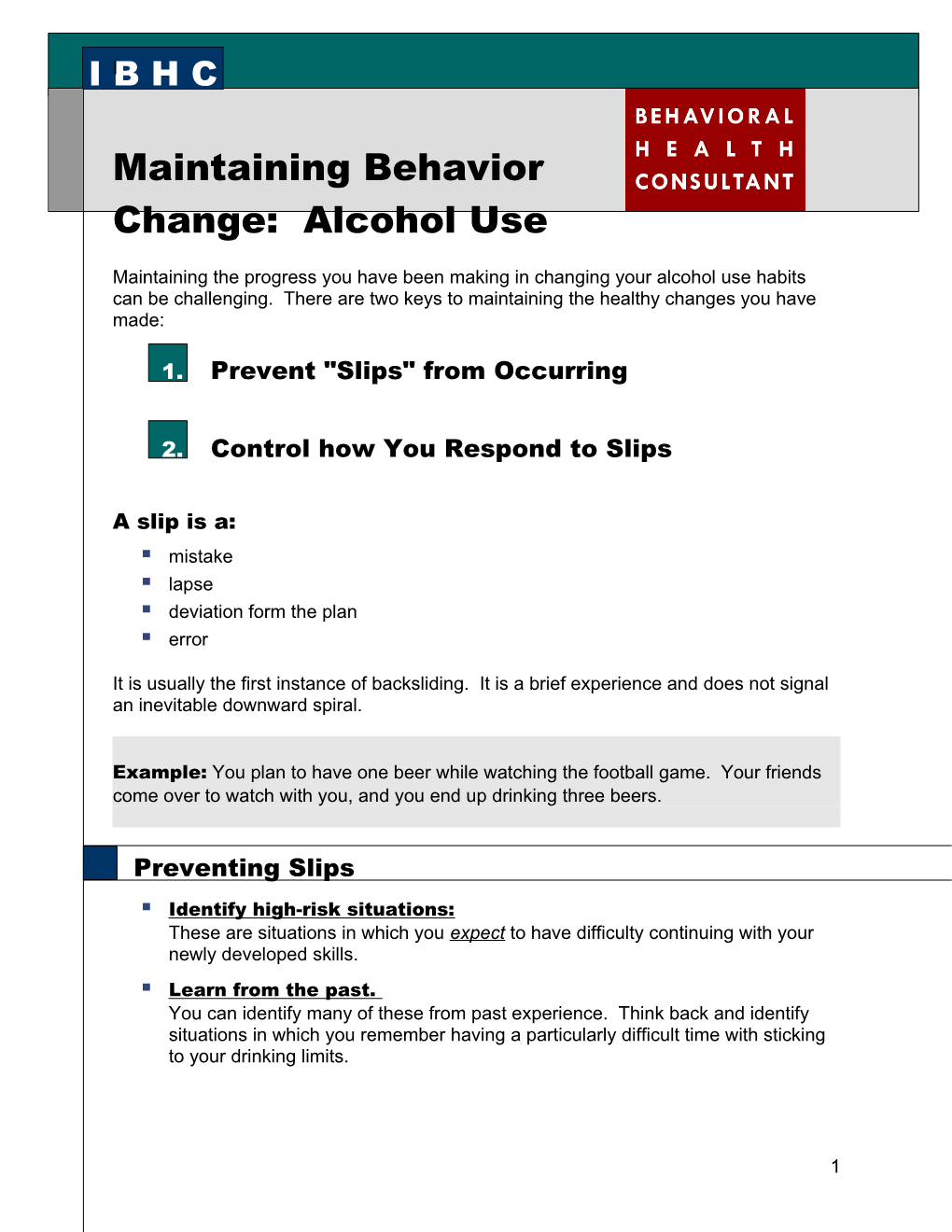 Maintaining Behavior Change: Alcohol Use