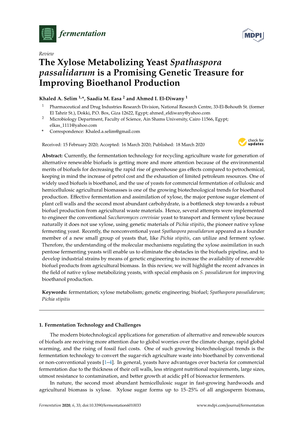 The Xylose Metabolizing Yeast Spathaspora Passalidarum Is a Promising Genetic Treasure for Improving Bioethanol Production