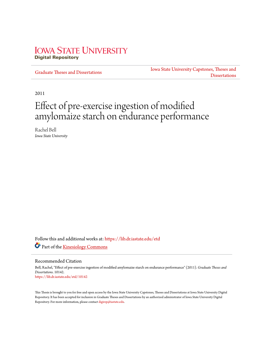 Effect of Pre-Exercise Ingestion of Modified Amylomaize Starch on Endurance Performance Rachel Bell Iowa State University