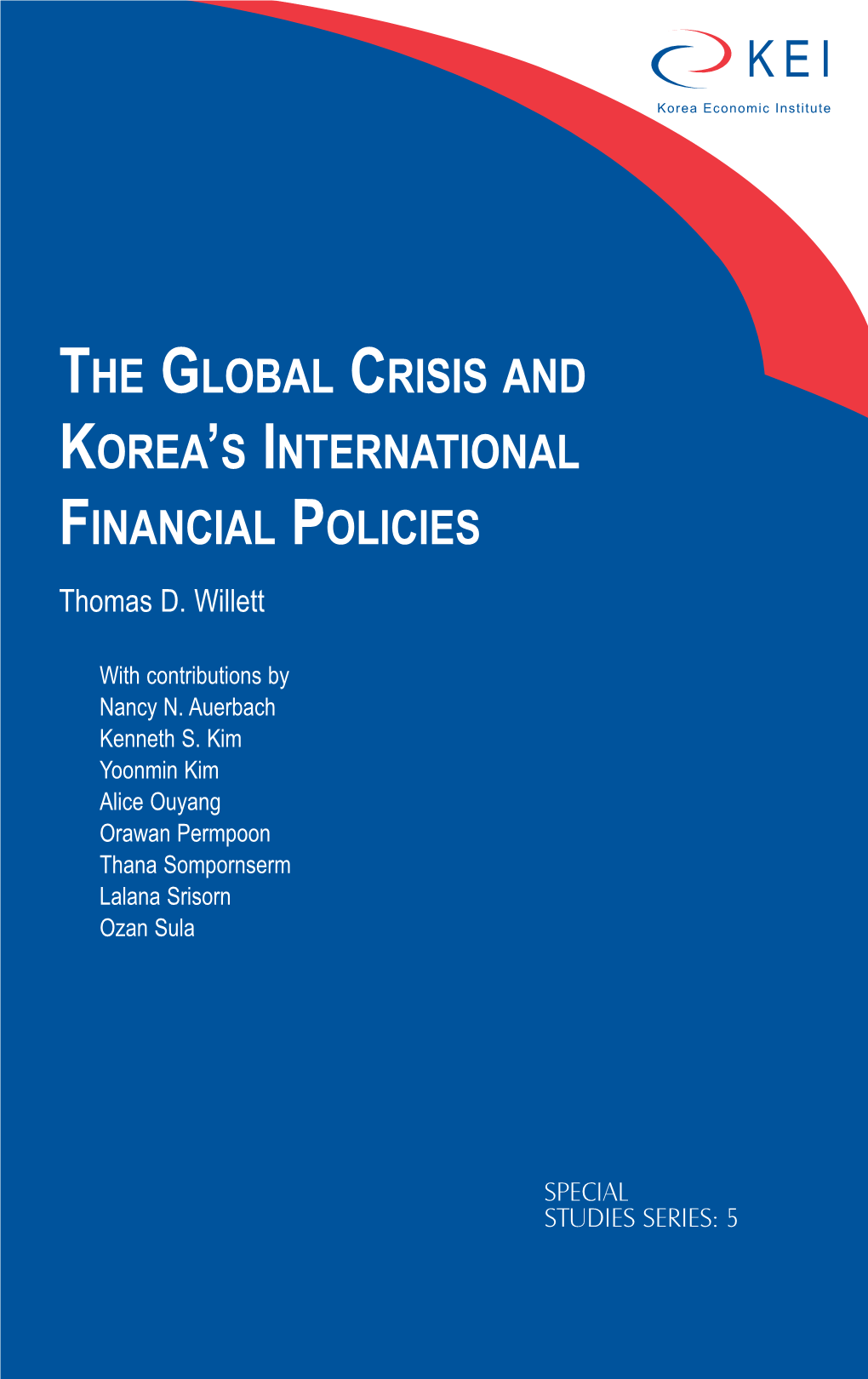 The Global Crisis and Korea's International Financial