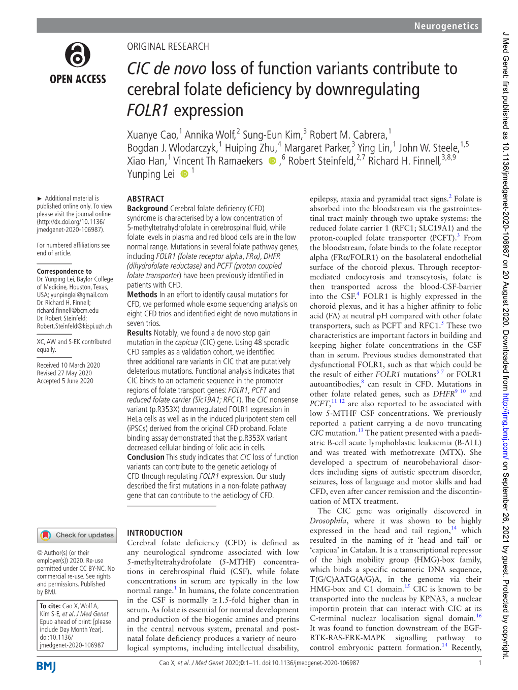 CIC De Novo Loss of Function Variants Contribute to Cerebral Folate Deficiency by Downregulating FOLR1 Expression Xuanye Cao,1 Annika Wolf,2 Sung-­Eun Kim,3 Robert M