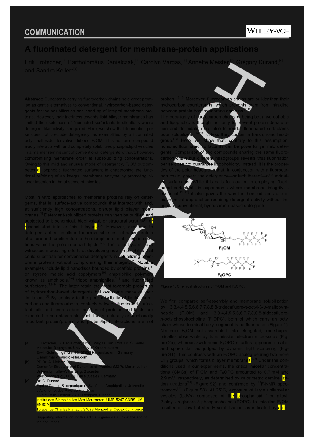 COMMUNICATION a Fluorinated Detergent for Membrane-Protein Applications
