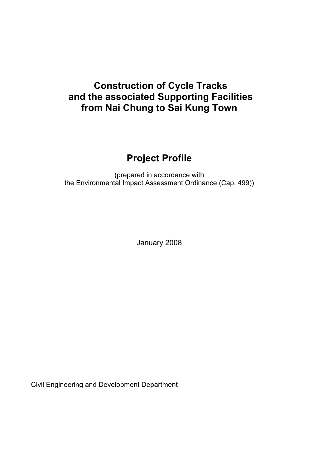 Construction of Cycle Tracks and the Associated Supporting Facilities from Nai Chung to Sai Kung Town