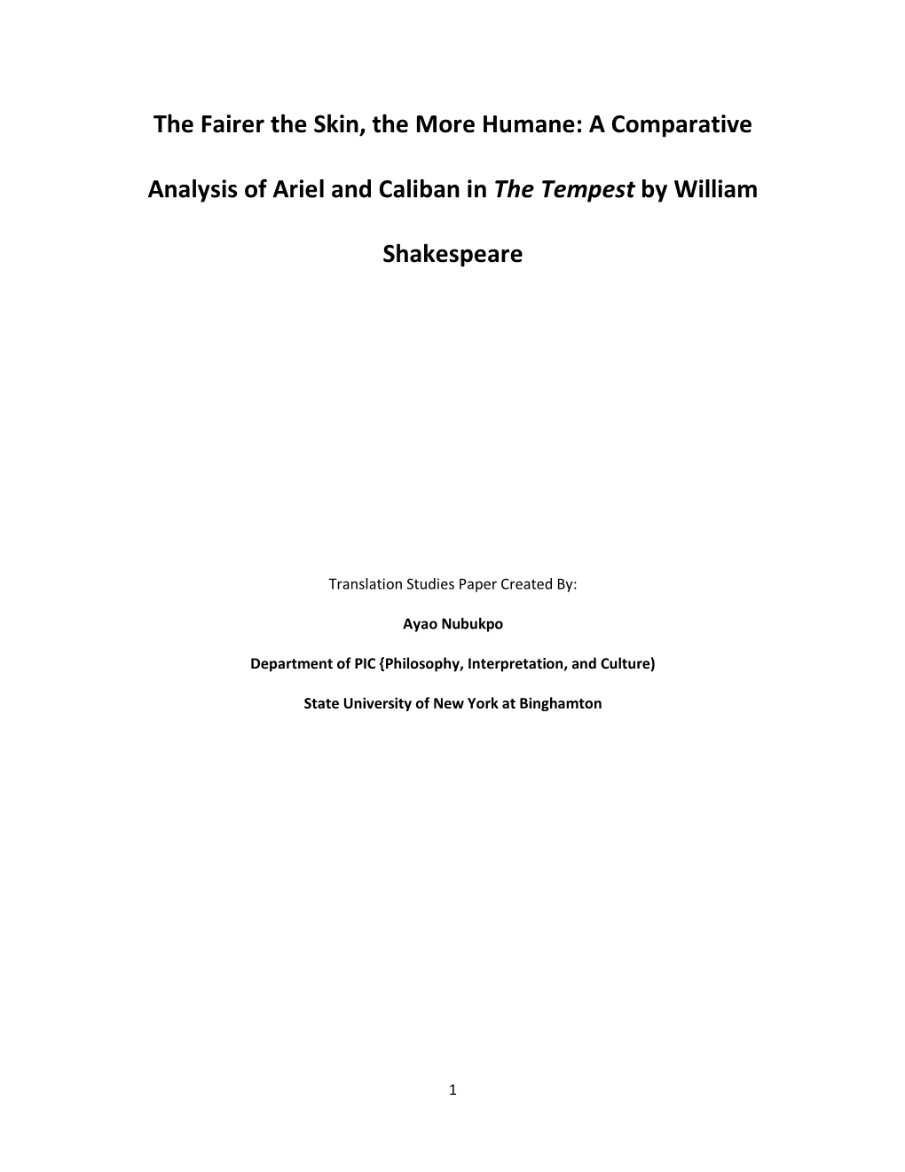 The Fairer the Skin, the More Humane: a Comparative Analysis of Ariel and Caliban in the Tempest by William Shakespeare