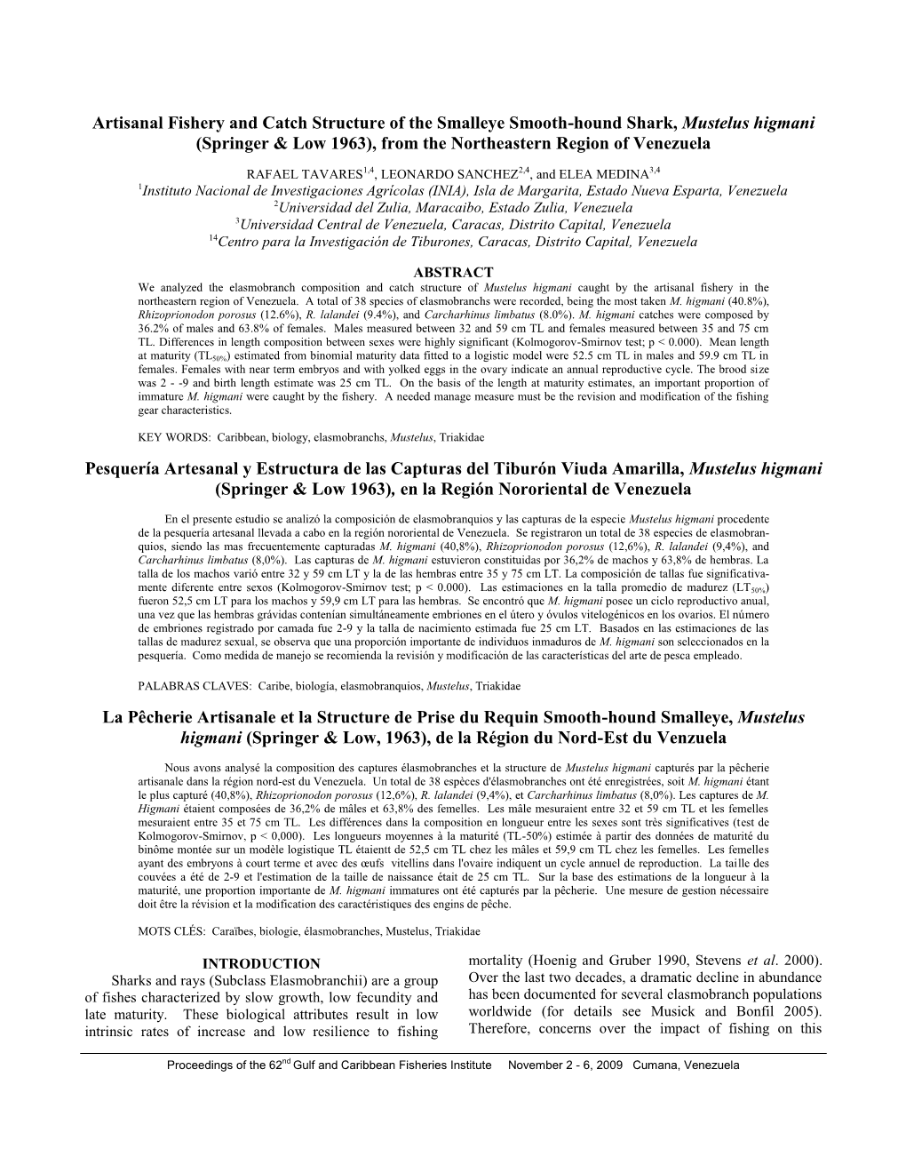 Artisanal Fishery and Catch Structure of the Smalleye Smooth-Hound Shark, Mustelus Higmani (Springer & Low 1963), from the Northeastern Region of Venezuela