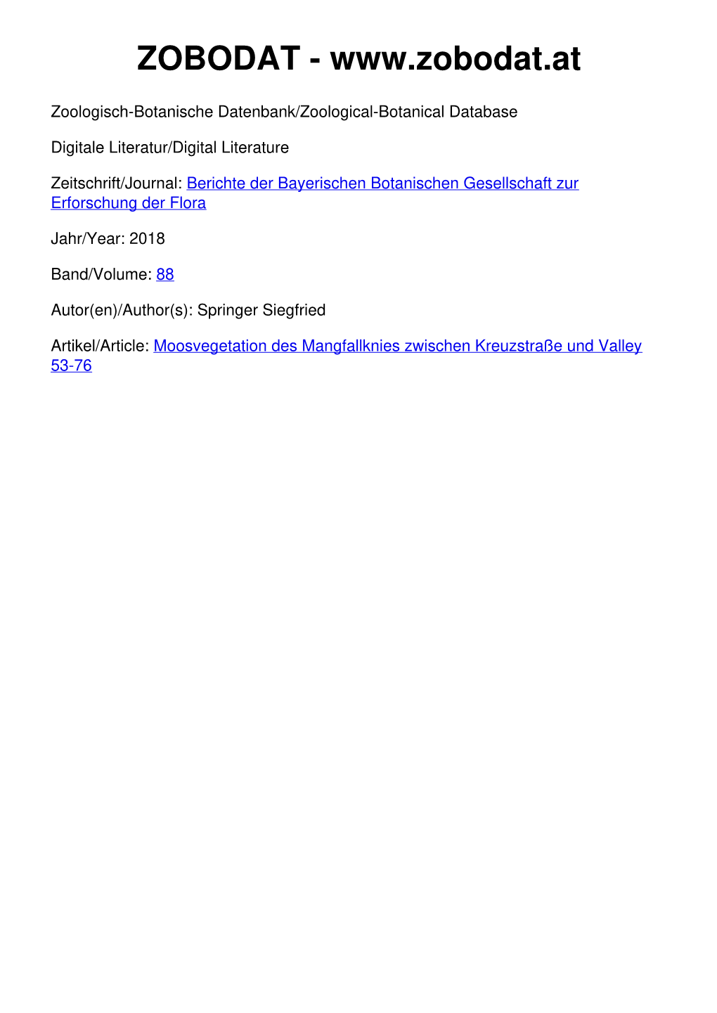 Moosvegetation Des Mangfallknies Zwischen Kreuzstraße Und Valley 53-76 Berichte Der Bayerischen Botanischen Gesellschaft 88: 53-76, 2018 53