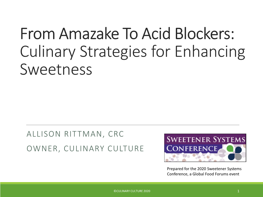 Amazake to Acid Blockers: Culinary Strategies for Enhancing Sweetness