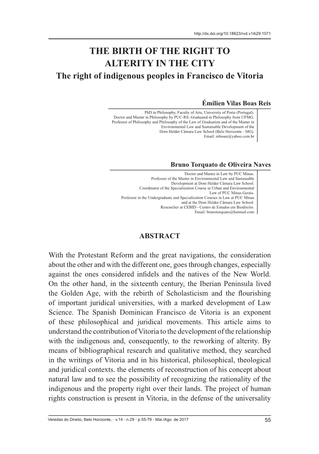 THE BIRTH of the RIGHT to ALTERITY in the CITY the Right of Indigenous Peoples in Francisco De Vitoria