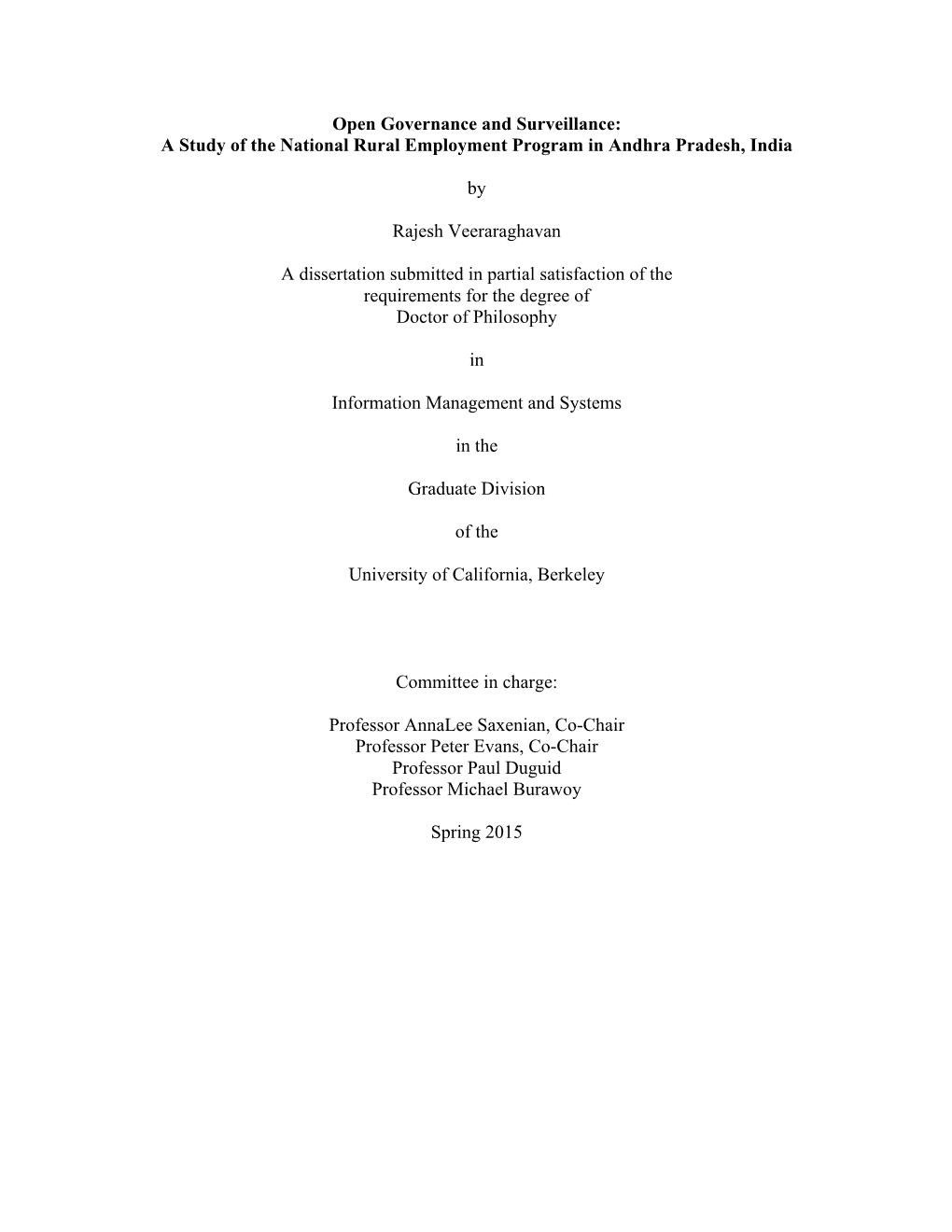 Open Governance and Surveillance: a Study of the National Rural Employment Program in Andhra Pradesh, India by Rajesh Veeraragh