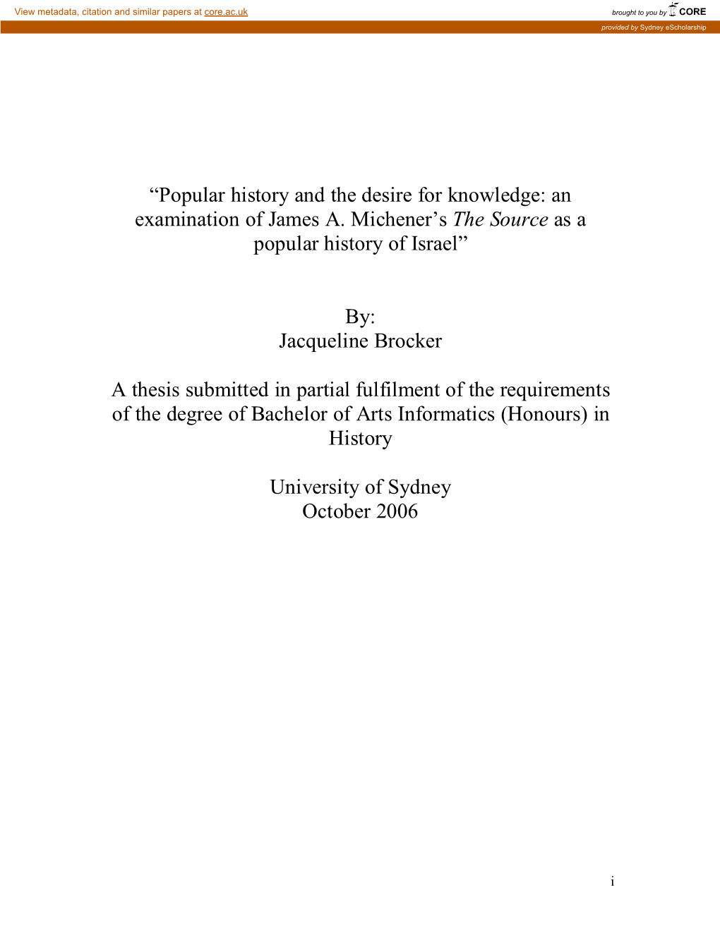 Popular History and the Desire for Knowledge: an Examination of James A. Michener's the Source As a Popular History of Isra