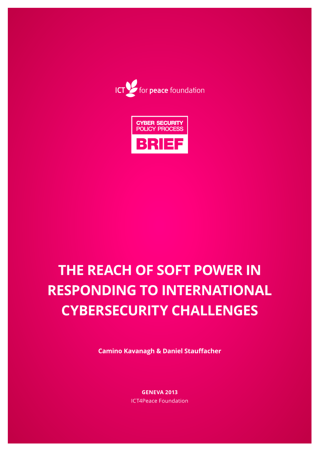 The Reach of Soft Power in Responding to International Cybersecurity Challenges