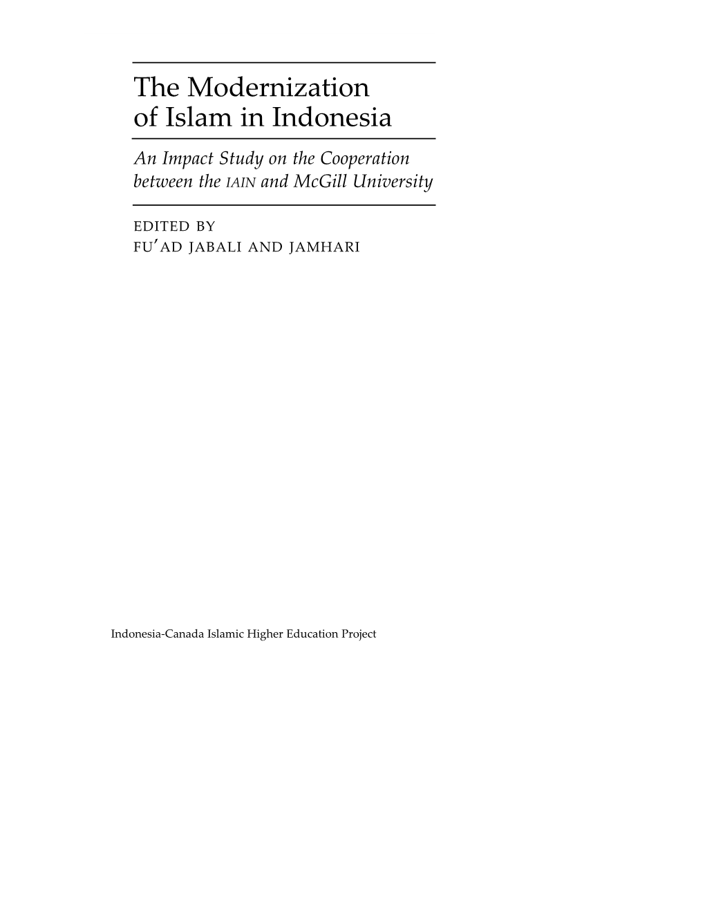 The Modernization of Islam in Indonesia an Impact Study on the Cooperation Between the IAIN and Mcgill University