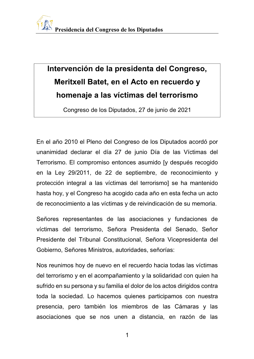 Intervención De La Presidenta Del Congreso, Meritxell Batet, En El Acto En Recuerdo Y Homenaje a Las Víctimas Del Terrorismo