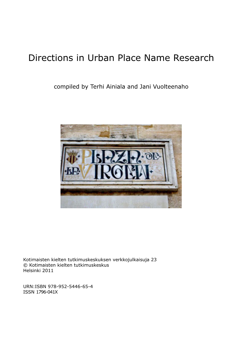 Directions in Urban Place Name Research