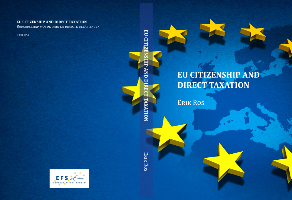 EU CITIZENSHIP and DIRECT TAXATION EU CITIZENSHIP and DIRECT TAXATION Burgerschap Van De Unie En Directe Belastingen