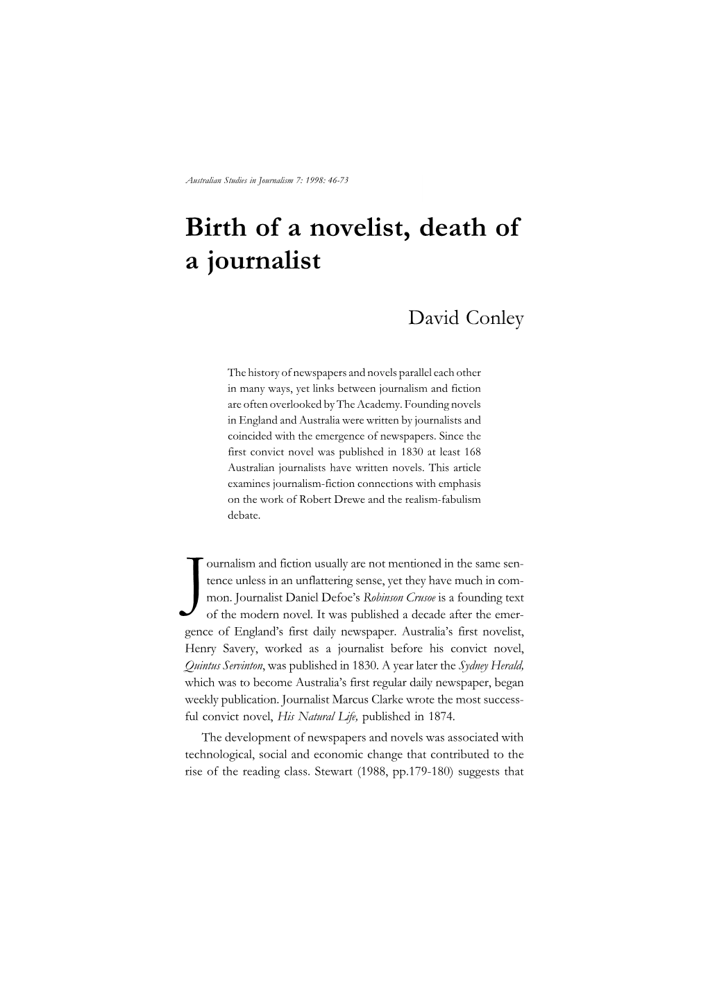 Birth of a Novelist, Death of a Journalist