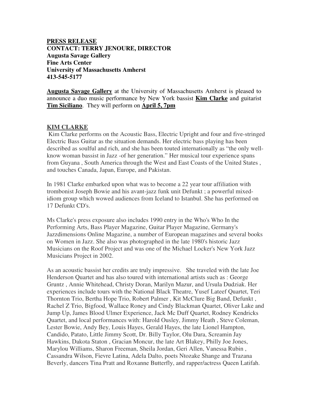 PRESS RELEASE CONTACT: TERRY JENOURE, DIRECTOR Augusta Savage Gallery Fine Arts Center University of Massachusetts Amherst 413-545-5177