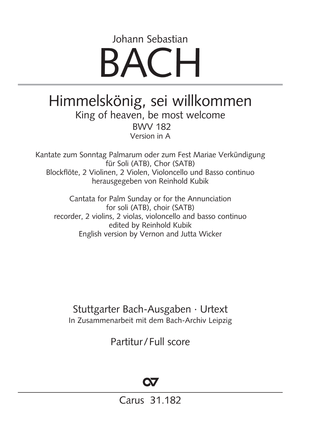 Himmelskönig, Sei Willkommen King of Heaven, Be Most Welcome BWV 182 Version in A