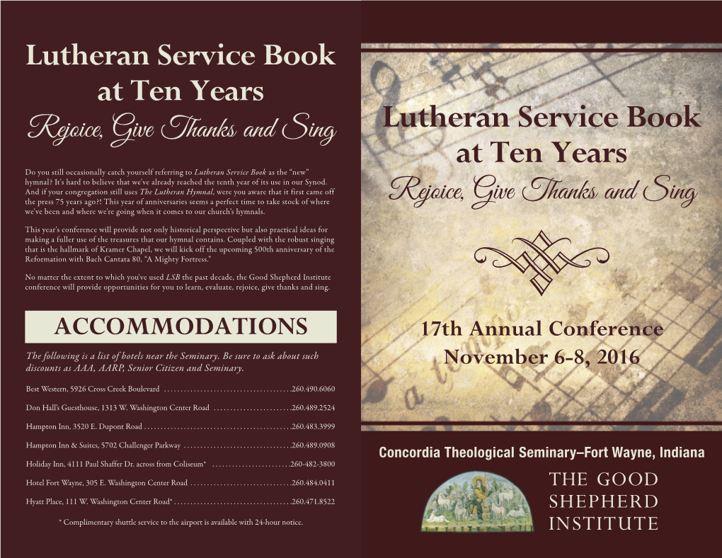 Lutheran Service Book at Ten Years Rejoice, Give Thanks and Sing Lutheran Service Book