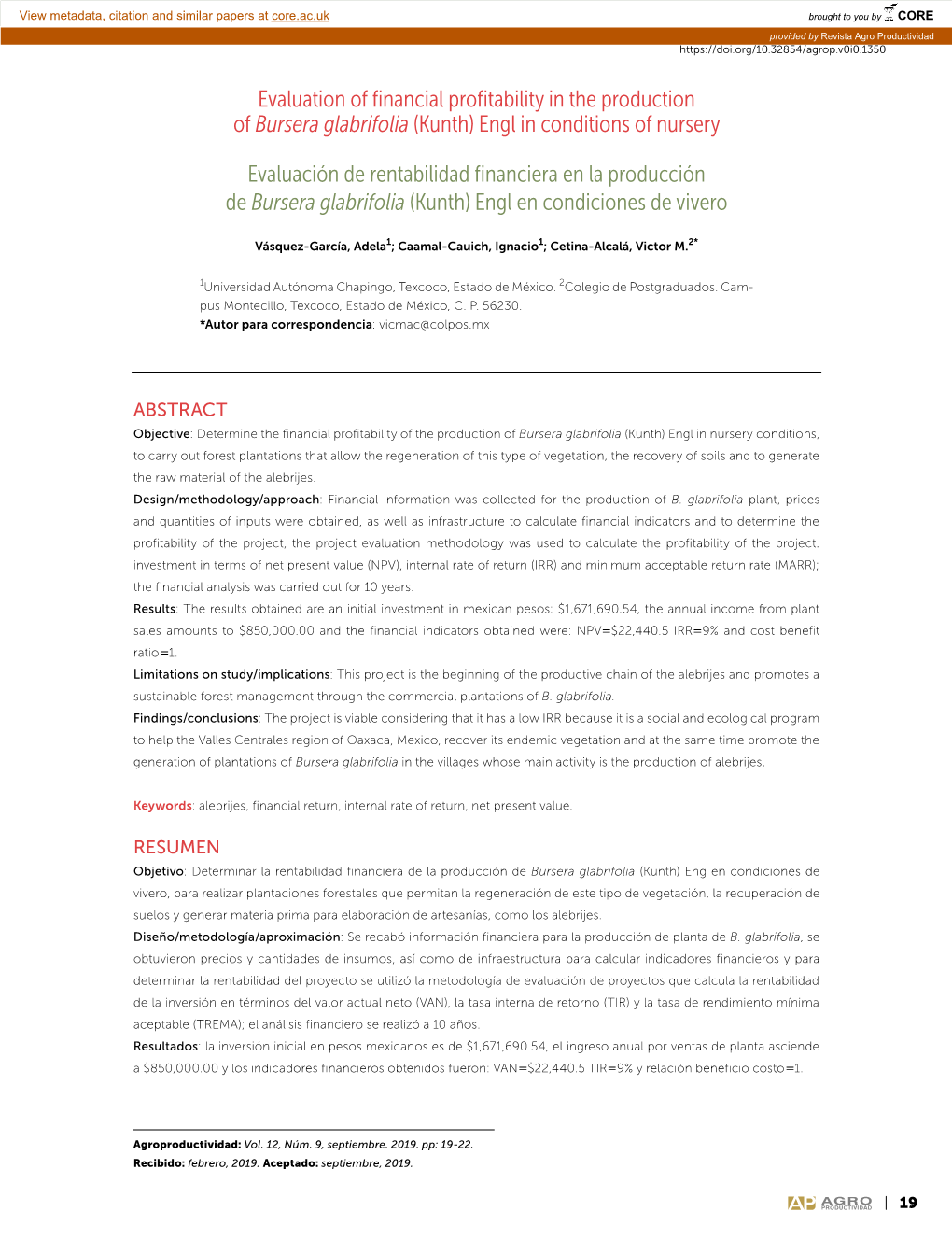 Evaluation of Financial Profitability in the Production of Bursera Glabrifolia (Kunth) Engl in Conditions of Nursery