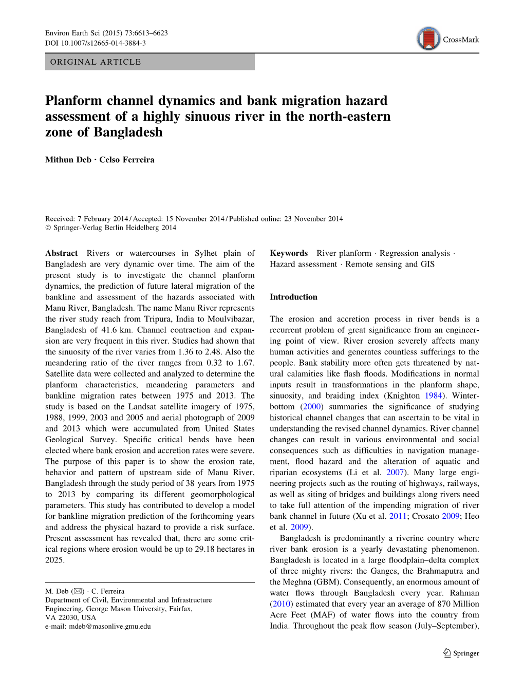 Planform Channel Dynamics and Bank Migration Hazard Assessment of a Highly Sinuous River in the North-Eastern Zone of Bangladesh