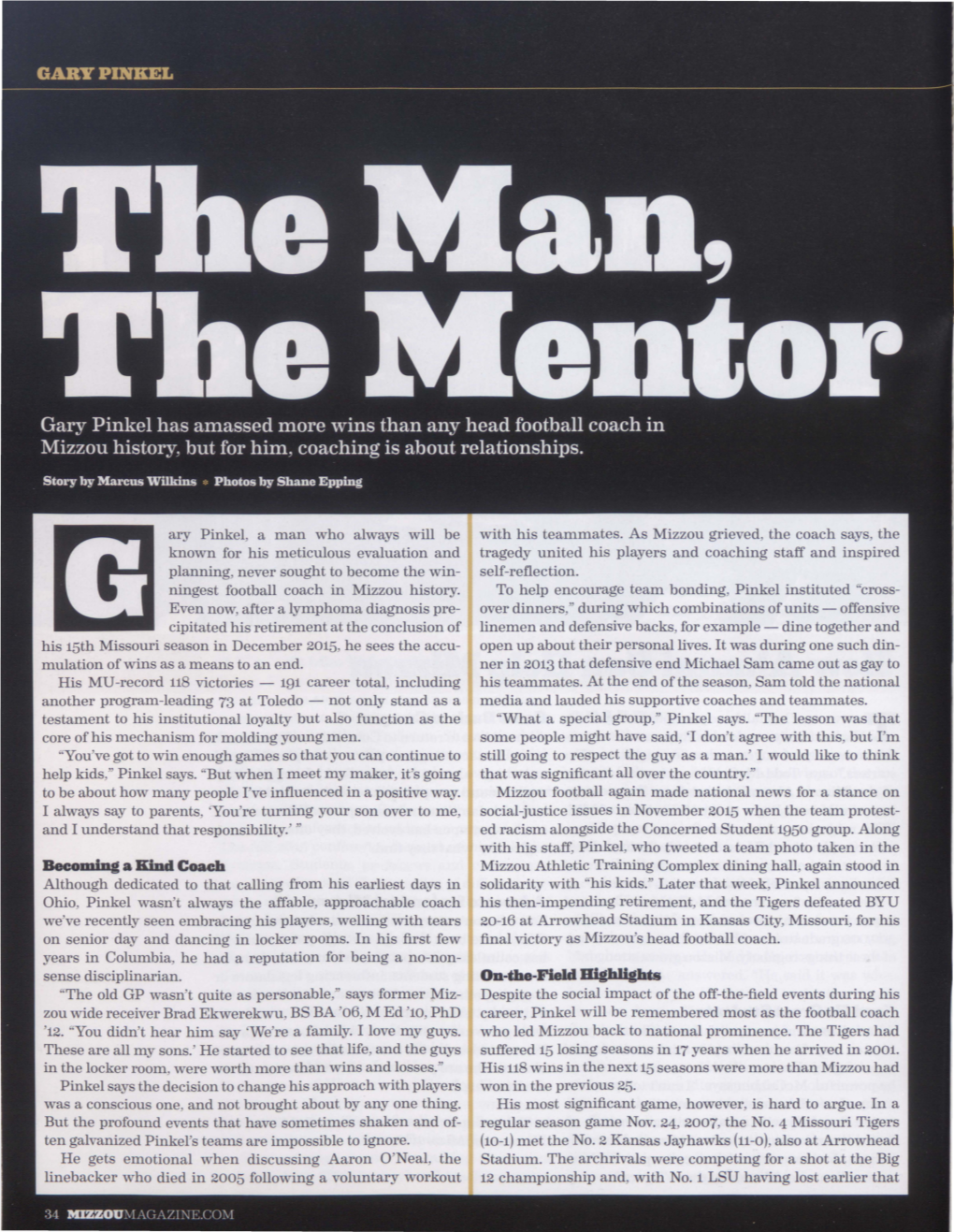 Gary Pinkel Has Amassed More Wins Than Any Head Football Coach in Mizzou History, but for Him, Coaching Is About Relationships