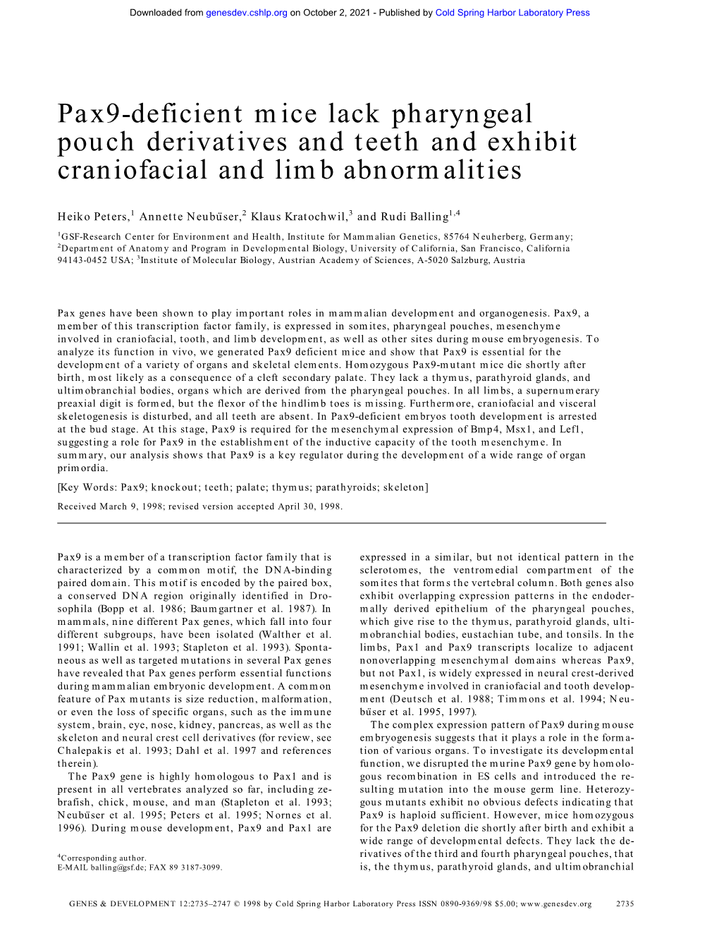 Pax9-Deficient Mice Lack Pharyngeal Pouch Derivatives and Teeth and Exhibit Craniofacial and Limb Abnormalities