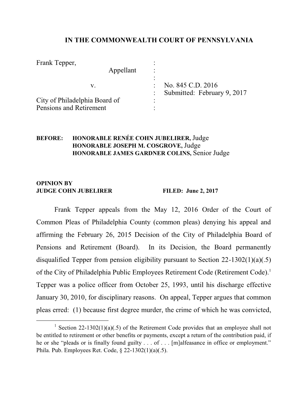 IN the COMMONWEALTH COURT of PENNSYLVANIA Frank Tepper, : Appellant : : V. : No. 845 C.D. 2016 : Submitted: Februa