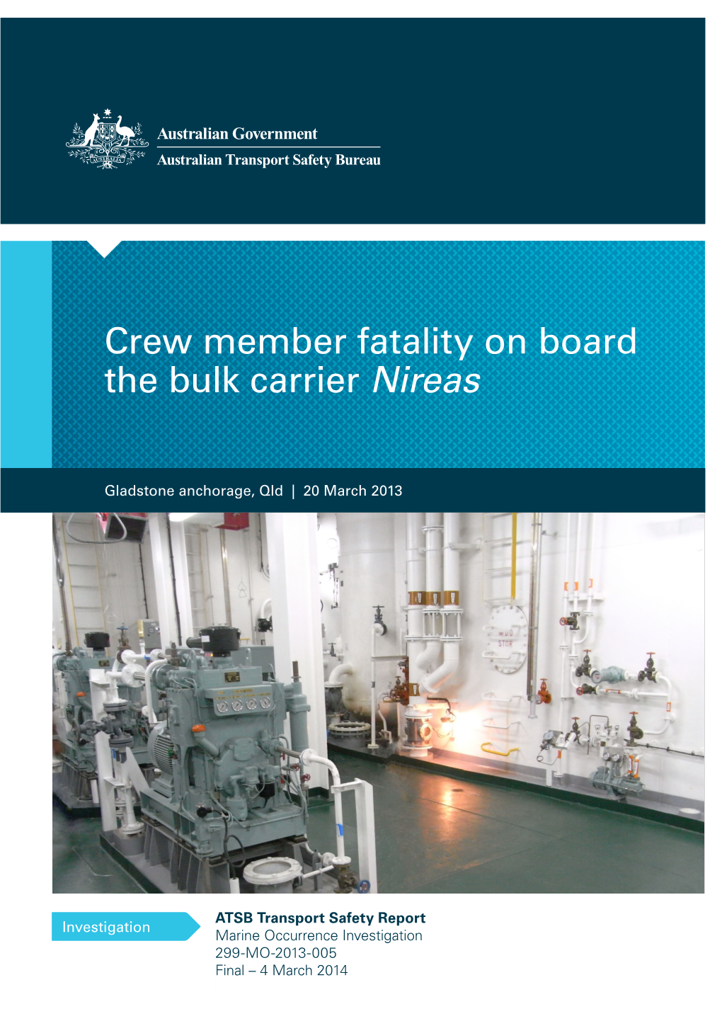 Crew Member Fatality on Board the Bulk Carrier Nireas Gladstone