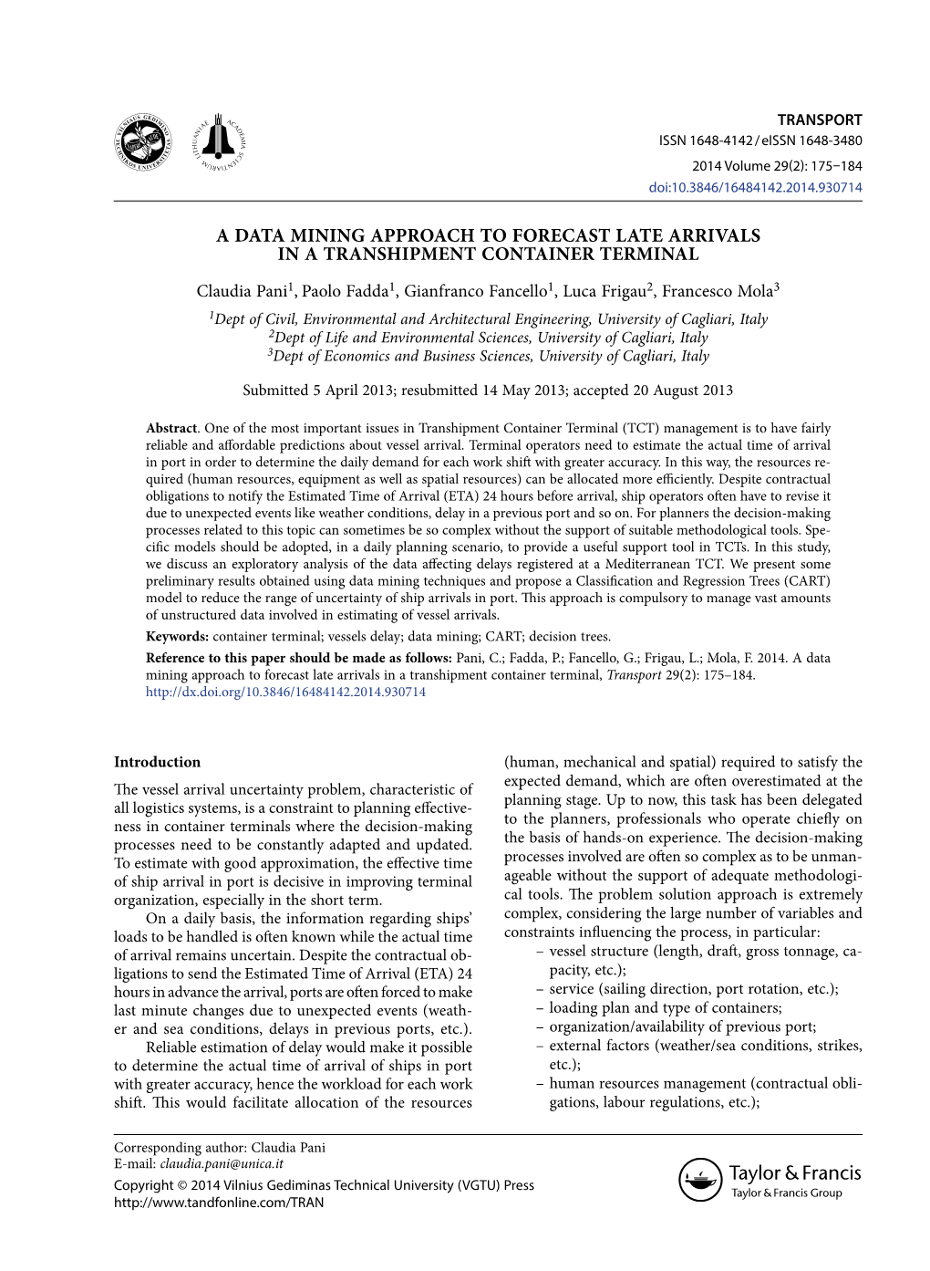 A Data Mining Approach to Forecast Late Arrivals in a Transhipment Container Terminal