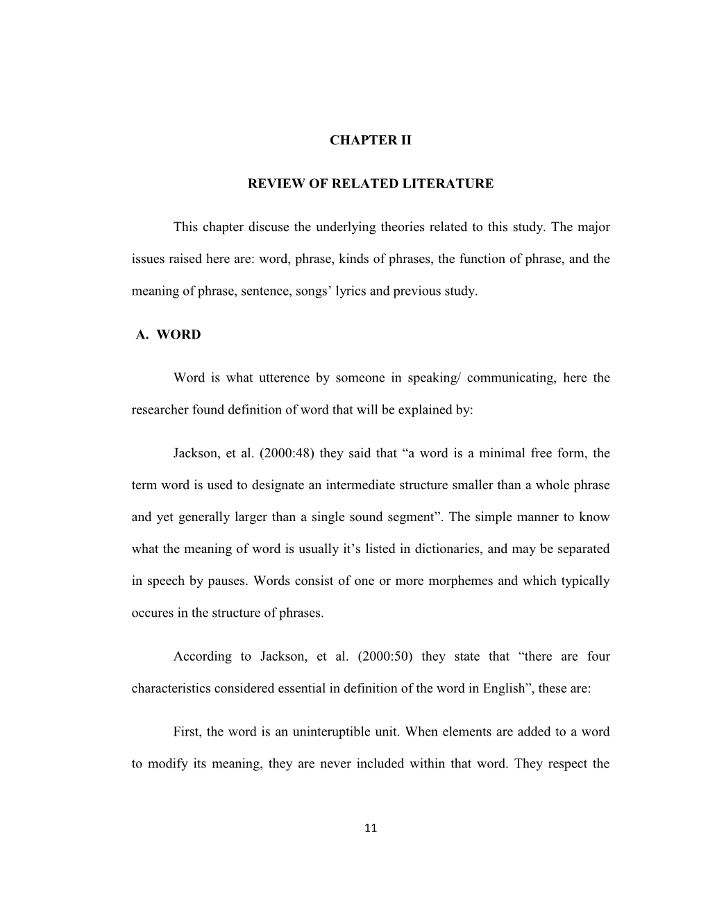 CHAPTER II REVIEW of RELATED LITERATURE This Chapter Discuse the Underlying Theories Related to This Study. the Major Issues