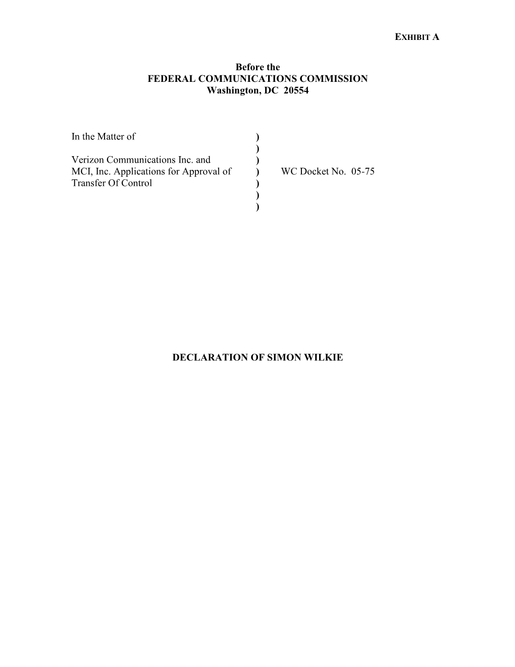 Before the FEDERAL COMMUNICATIONS COMMISSION Washington, DC 20554 in the Matter of Verizon Communications Inc. and MCI, Inc. Ap