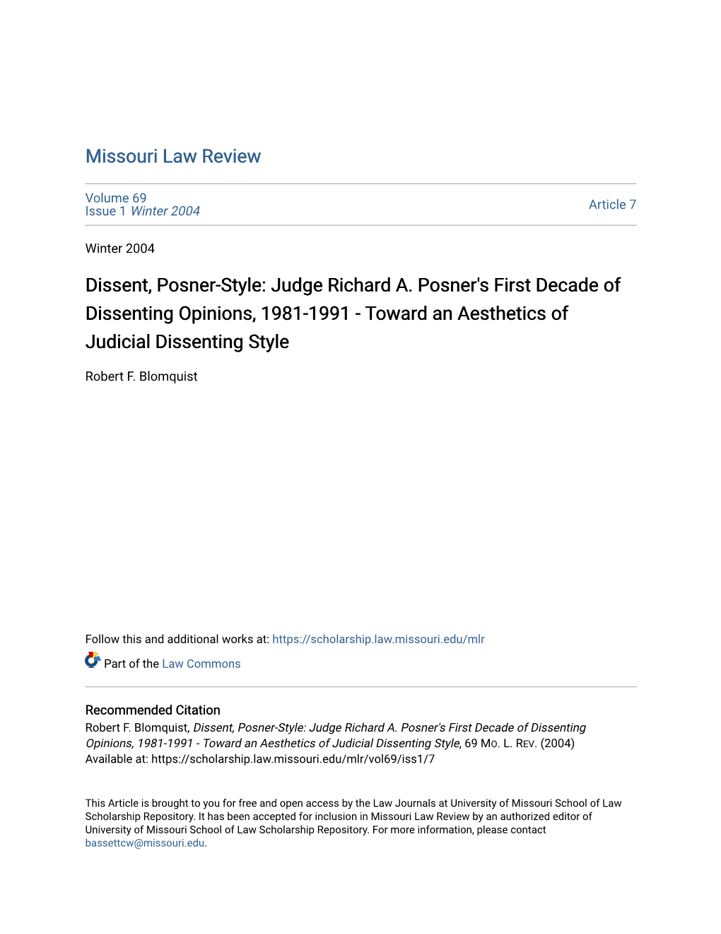 Dissent, Posner-Style: Judge Richard A. Posner's First Decade of Dissenting Opinions, 1981-1991 - Toward an Aesthetics of Judicial Dissenting Style