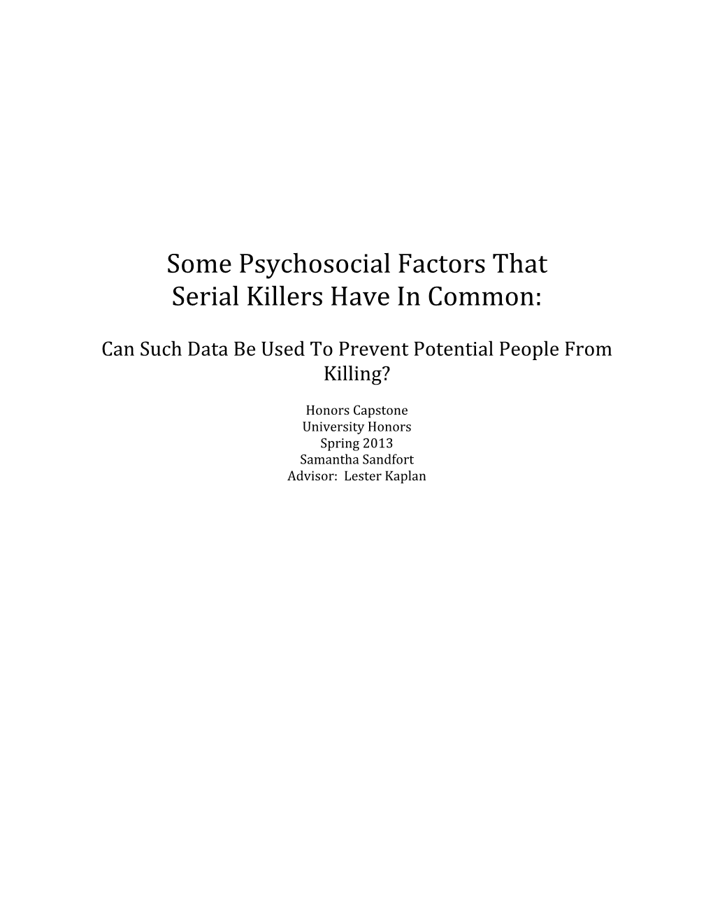 Some Psychosocial Factors That Serial Killers Have in Common