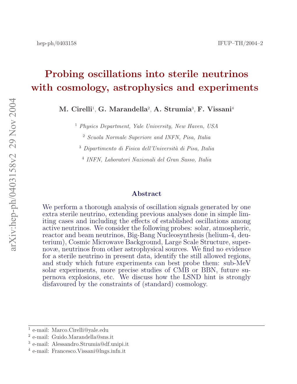 Probing Oscillations Into Sterile Neutrinos with Cosmology