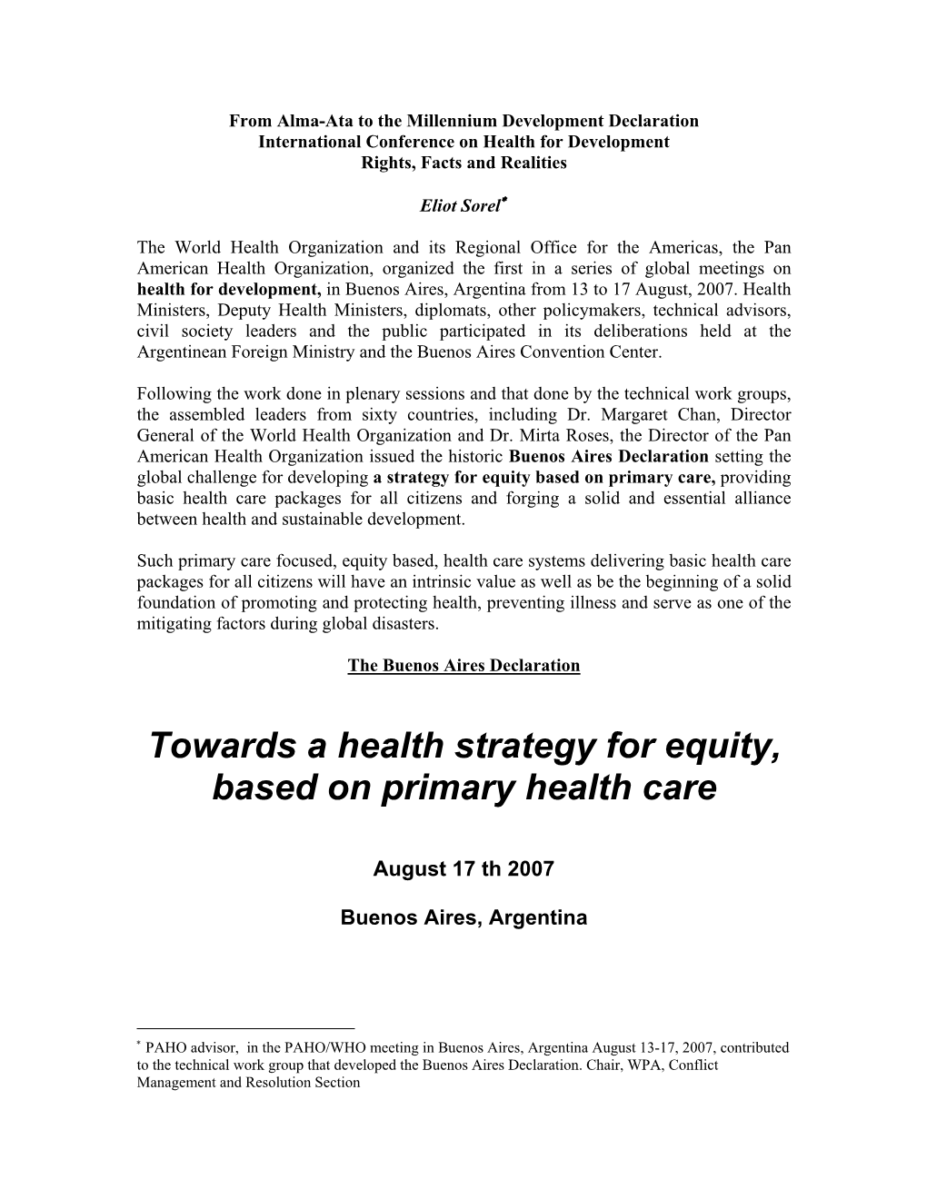 From Alma-Ata to the Millennium Development Declaration International Conference on Health for Development Rights, Facts and Realities