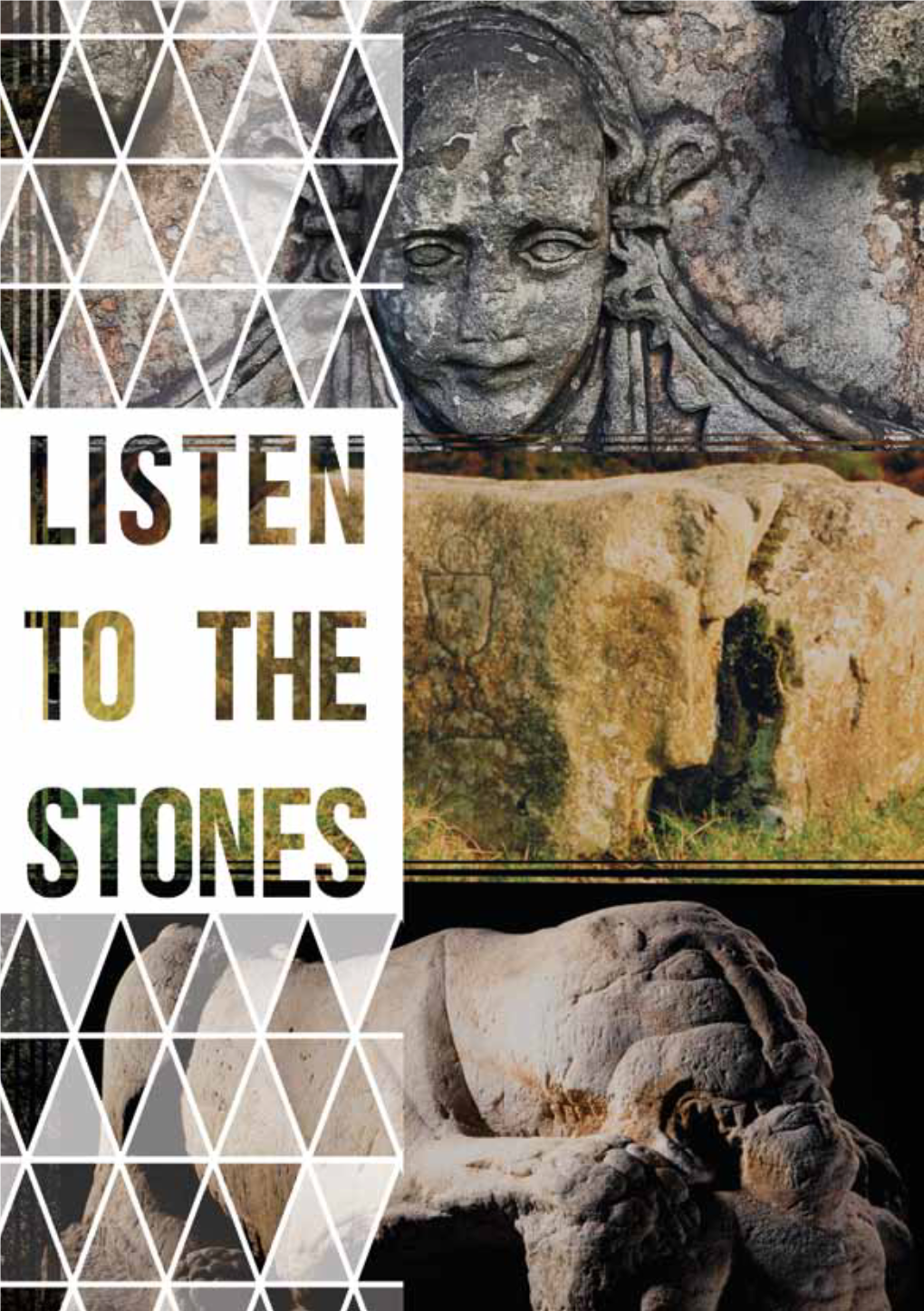 LISTEN to the STONES © Adrián Maldonado and Susan Buckham, 2017