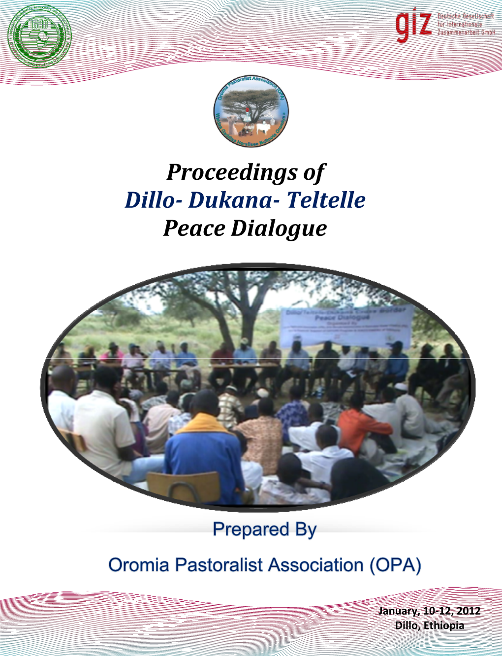 Proceedings of Dillo- Dukana- Teltelle Peace Dialogue