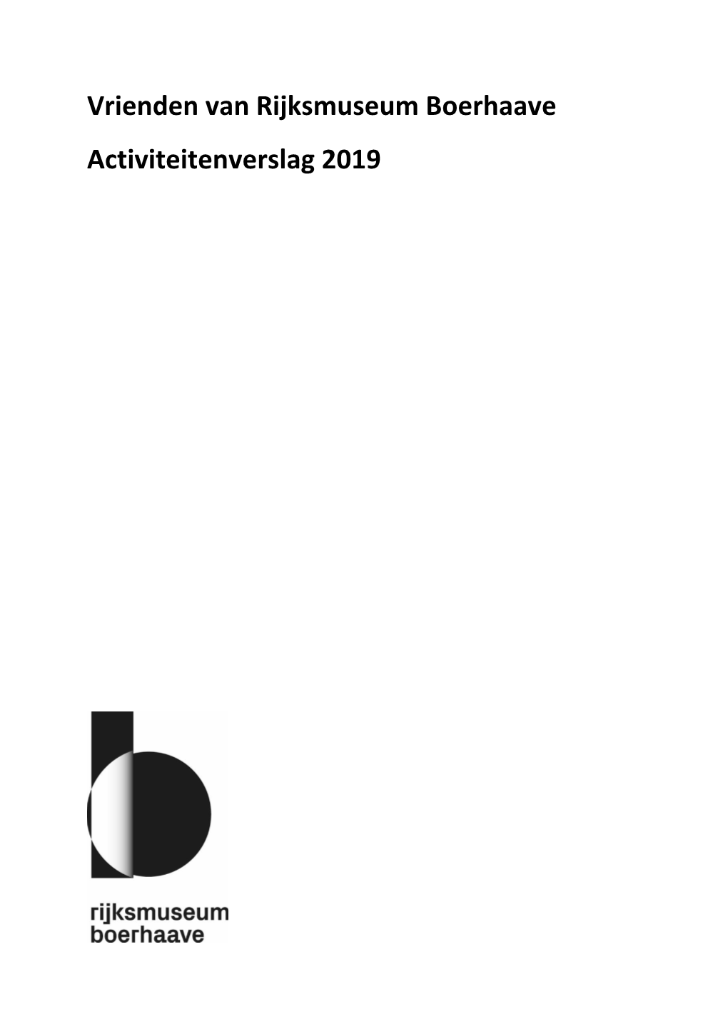 Vrienden Van Rijksmuseum Boerhaave Activiteitenverslag 2019