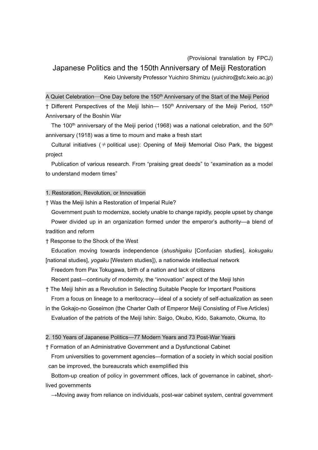 Japanese Politics and the 150Th Anniversary of Meiji Restoration Keio University Professor Yuichiro Shimizu (Yuichiro@Sfc.Keio.Ac.Jp)