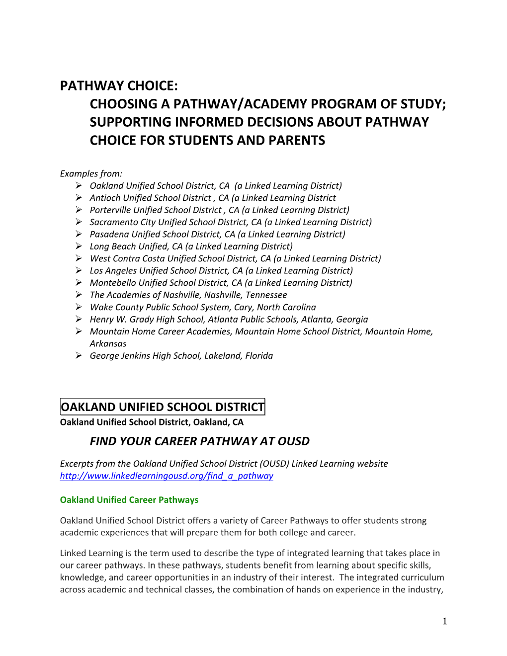 Pathway Choice: Choosing a Pathway/Academy Program of Study; Supporting Informed Decisions About Pathway Choice for Students and Parents