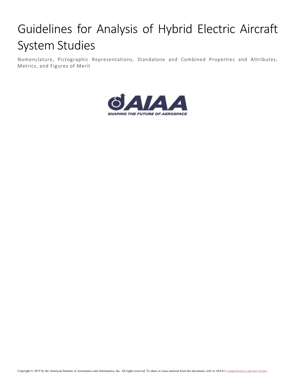 Guidelines for Analysis of Hybrid Electric Aircraft System Studies
