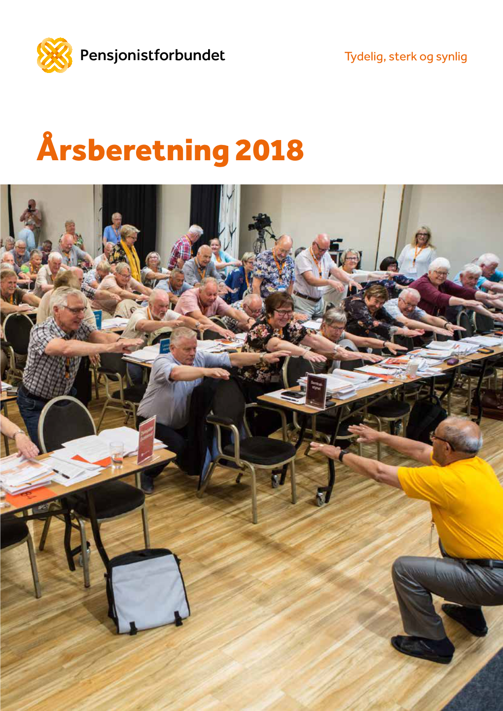 Årsberetning 2018 Pensjonistforbundet Torggata 15 Innhold 0181 Oslo